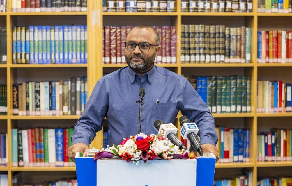  ހުރިހާ އިސްލާމީ މަރުކަޒެއްގައި މިއަހަރު ލައިބްރަރީ ގާއިމްކުރެވޭނެ: ވަޒީރު ޑރ. ޝަހީމް